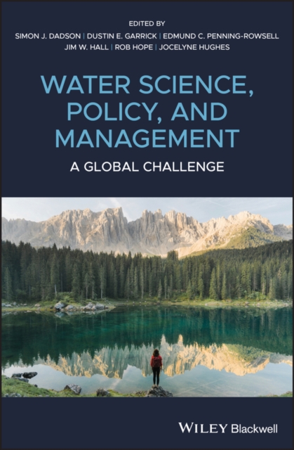 Water Science, Policy and Management : A Global Challenge, Hardback Book