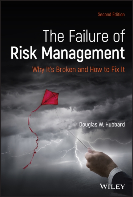 The Failure of Risk Management : Why It's Broken and How to Fix It, EPUB eBook