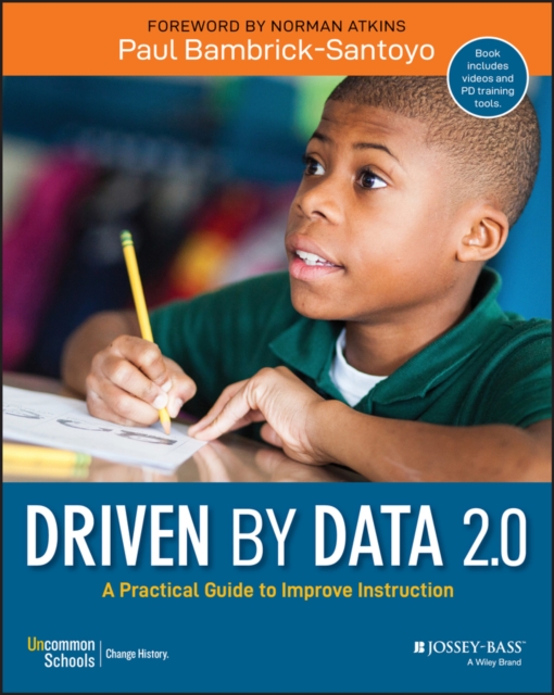 Driven by Data 2.0 : A Practical Guide to Improve Instruction, Paperback / softback Book