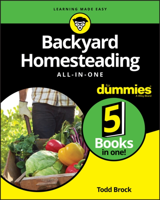 Backyard Homesteading All-in-One For Dummies, EPUB eBook