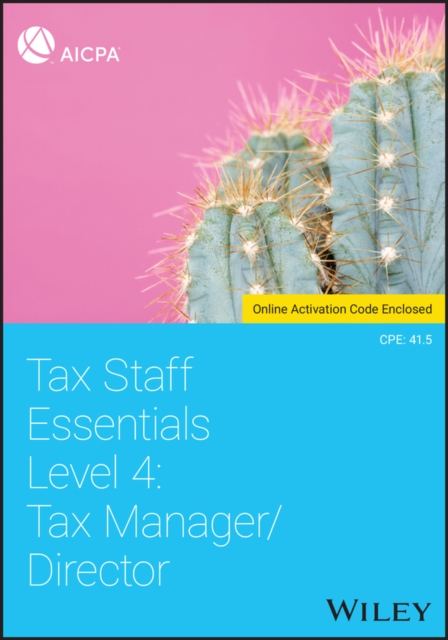 Tax Staff Essentials, Level 4 : Tax Manager/Director, Paperback / softback Book
