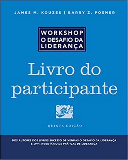 The Leadership Challenge Workshop, 5th Edition, Participant Workbook in Portuguese, Paperback / softback Book