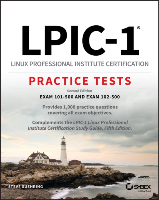 LPIC-1 Linux Professional Institute Certification Practice Tests : Exam 101-500 and Exam 102-500, Paperback / softback Book