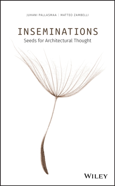 Inseminations : Seeds for Architectural Thought, EPUB eBook