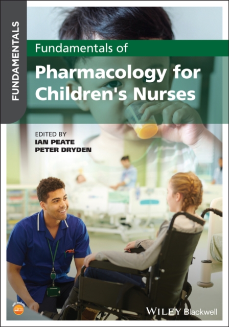 Fundamentals of Pharmacology for Children's Nurses, Paperback / softback Book