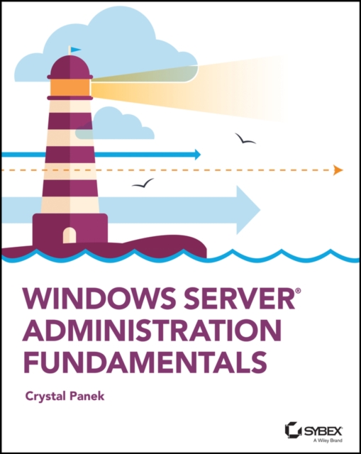 Windows Server Administration Fundamentals, EPUB eBook