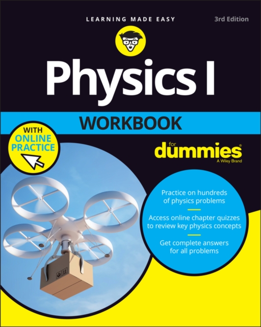 Physics I Workbook For Dummies with Online Practice, Paperback / softback Book