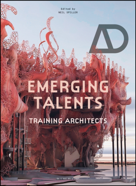 Emerging Talents : Training Architects, Paperback / softback Book