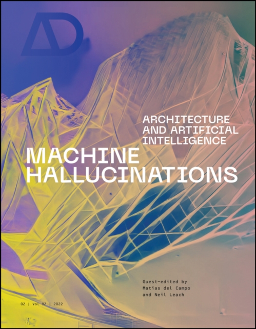 Machine Hallucinations : Architecture and Artificial Intelligence, PDF eBook