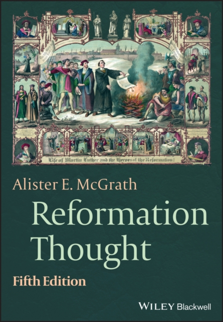 Reformation Thought : An Introduction, EPUB eBook