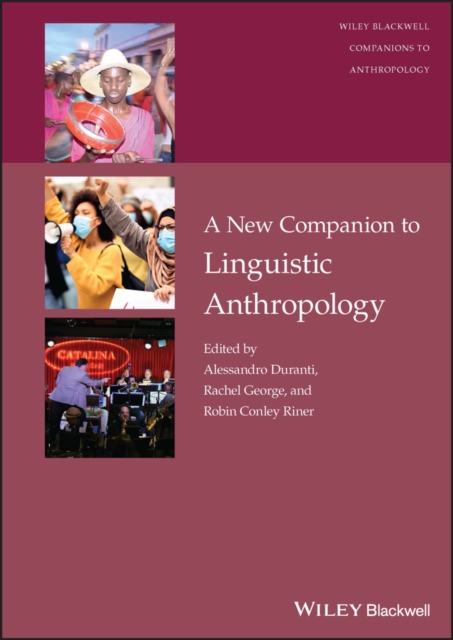 A New Companion to Linguistic Anthropology, Hardback Book