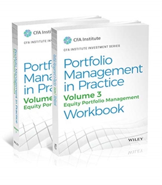 Portfolio Management in Practice, Volume 3 : Equity Portfolio Management Workbook Set, Paperback / softback Book