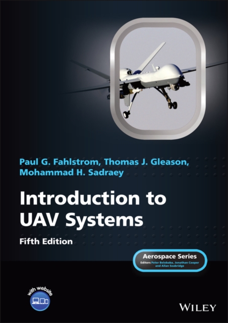 Introduction to UAV Systems, Hardback Book