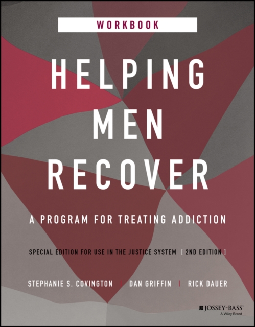Helping Men Recover : A Program for Treating Addiction, Special Edition for Use in the Justice System, Workbook, PDF eBook