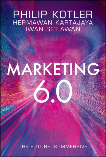 Marketing 6.0 : The Future Is Immersive, EPUB eBook