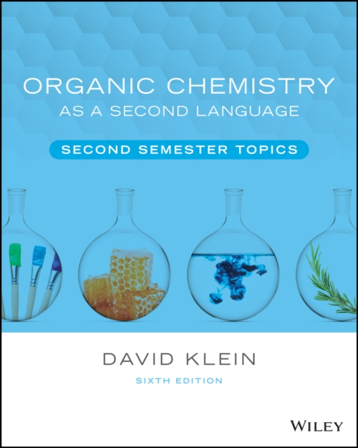 Organic Chemistry as a Second Language : Second Semester Topics, EPUB eBook