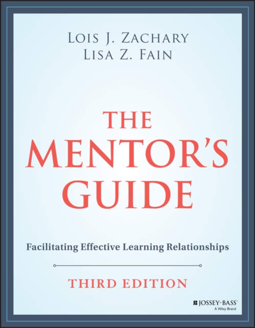 The Mentor's Guide : Facilitating Effective Learning Relationships, PDF eBook