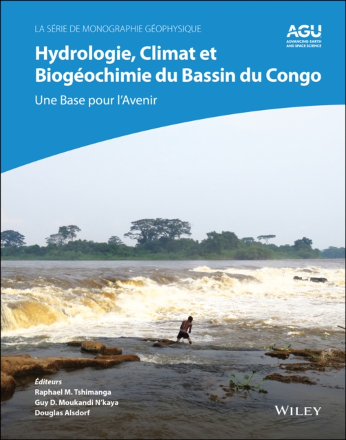 Hydrologie, climat et biogeochimie du bassin du Congo : une base pour l'avenir, Hardback Book