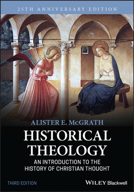Historical Theology : An Introduction to the History of Christian Thought, EPUB eBook