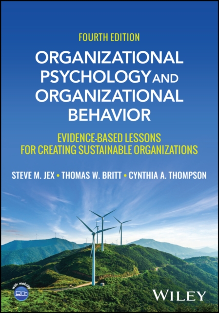 Organizational Psychology and Organizational Behavior : Evidence-based Lessons for Creating Sustainable Organizations, EPUB eBook