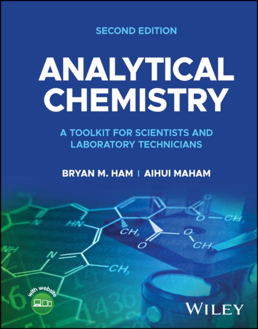 Analytical Chemistry : A Toolkit for Scientists and Laboratory Technicians, PDF eBook