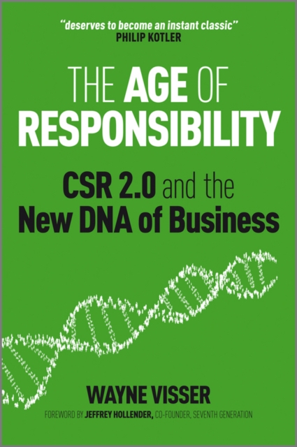 The Age of Responsibility : CSR 2.0 and the New DNA of Business, EPUB eBook