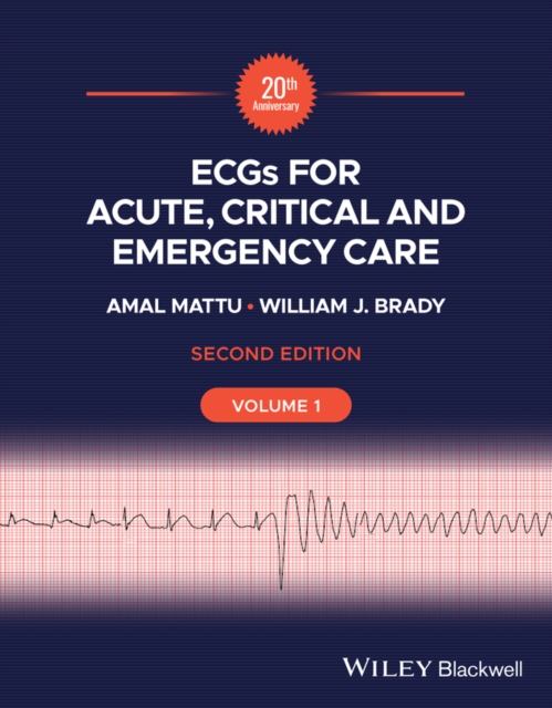 ECGs for Acute, Critical and Emergency Care, Volume 1, 20th Anniversary, EPUB eBook