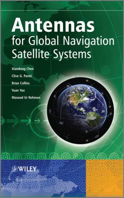 Antennas for Global Navigation Satellite Systems, Hardback Book