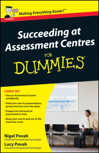 Succeeding at Assessment Centres For Dummies, PDF eBook