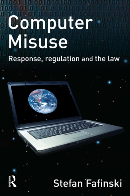 Computer Misuse : Response, Regulation and the Law, EPUB eBook