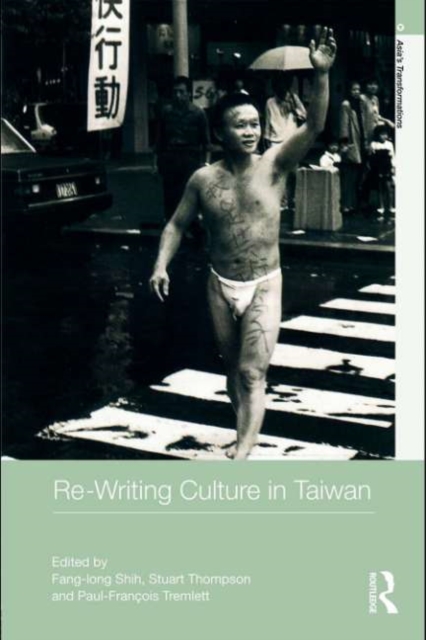Re-writing Culture in Taiwan, PDF eBook