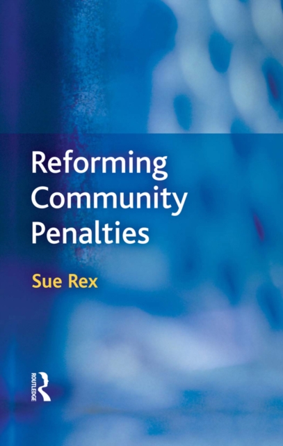 Reforming Community Penalties, EPUB eBook