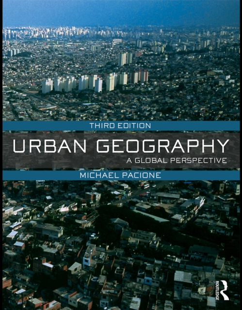 Urban Geography : A Global Perspective, EPUB eBook