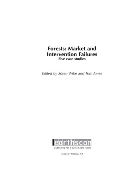 Forests: Market and Intervention Failures : Five case studies, PDF eBook