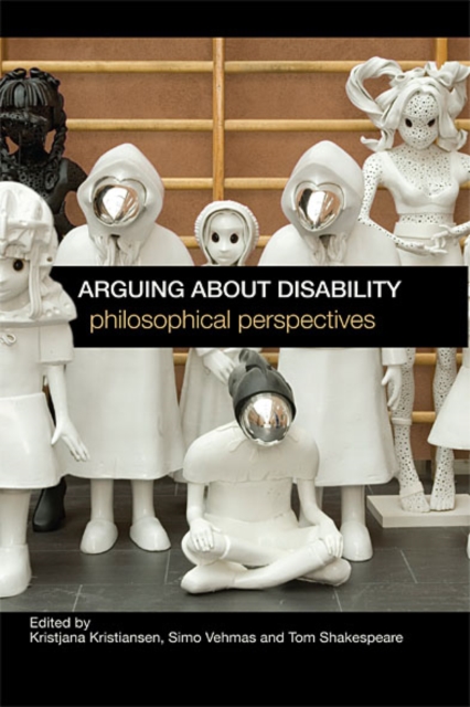 Arguing about Disability : Philosophical Perspectives, EPUB eBook