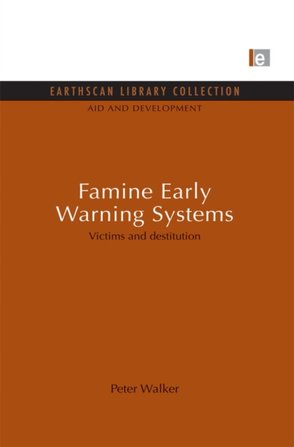 Famine Early Warning Systems : Victims and destitution, EPUB eBook
