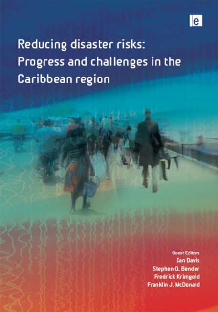 Reducing Disaster Risks : Progress and Challenges in the Caribbean Region, PDF eBook