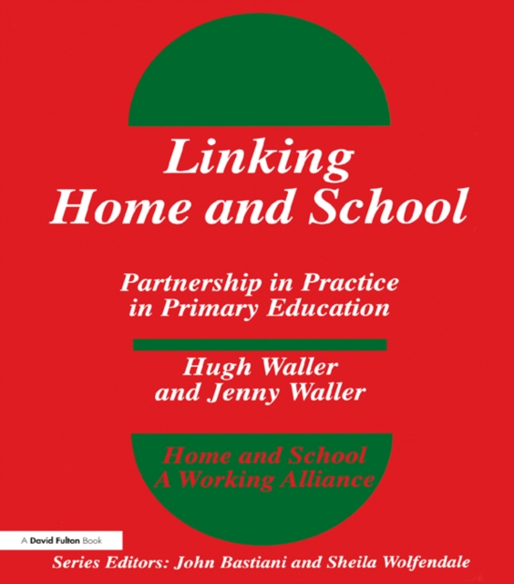 Linking Home and School : Partnership in Practice in Primary Education, EPUB eBook