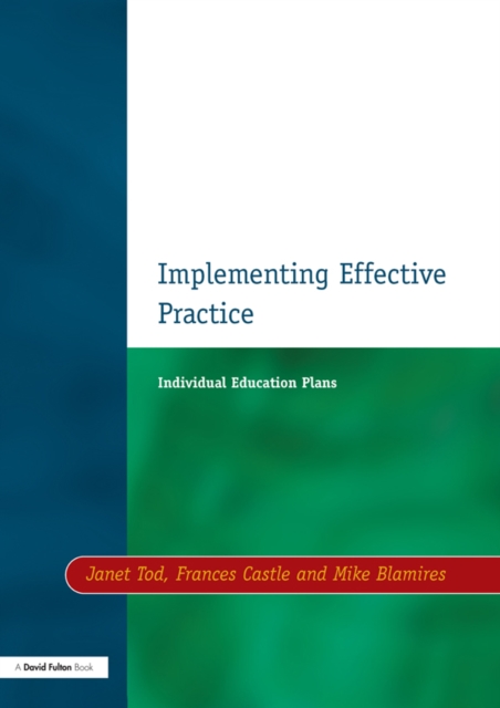 Individual Education Plans Implementing Effective Practice, EPUB eBook
