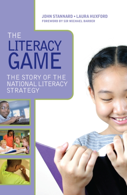 The Literacy Game : The Story of The National Literacy Strategy, EPUB eBook