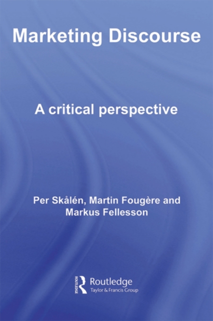 Marketing Discourse : A Critical Perspective, EPUB eBook