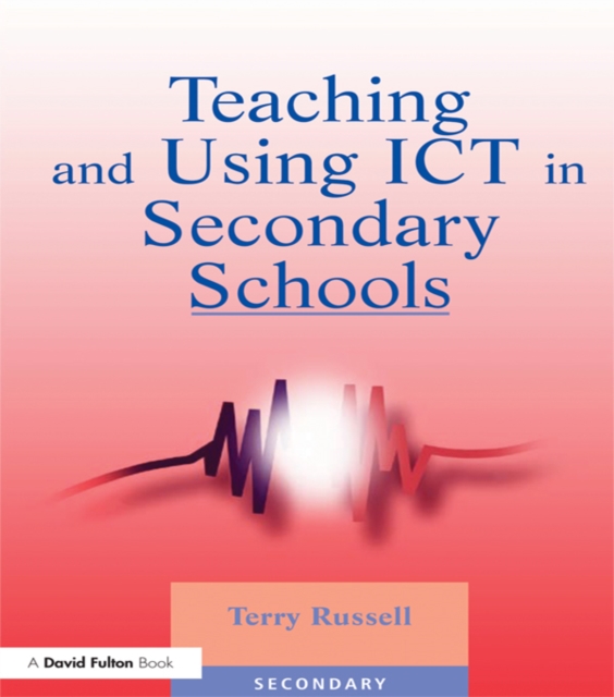 Teaching and Using ICT in Secondary Schools, EPUB eBook