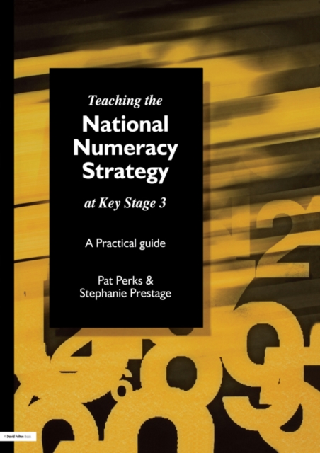 Teaching the National Strategy at Key Stage 3 : A Practical Guide, PDF eBook