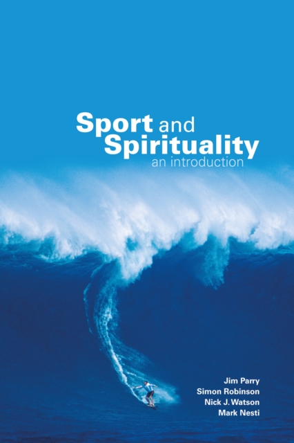 Sport and Spirituality : An Introduction, PDF eBook