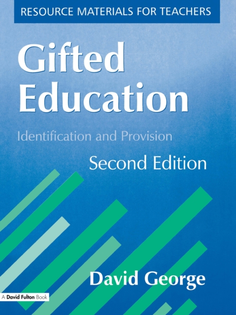 Gifted Education : Identification and Provision, PDF eBook