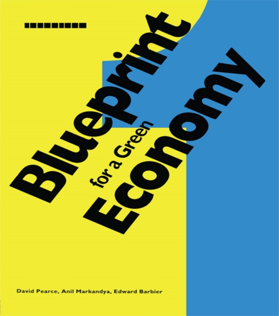 Blueprint 1 : For a Green Economy, PDF eBook