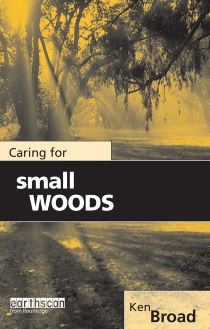 Caring for Small Woods, PDF eBook