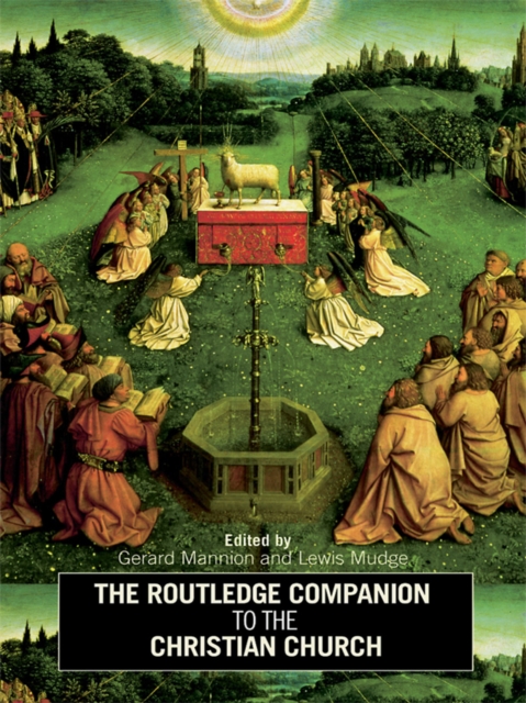 The Routledge Companion to the Christian Church, PDF eBook