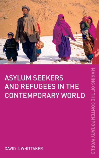 Asylum Seekers and Refugees in the Contemporary World, EPUB eBook