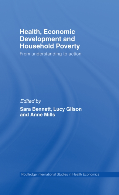 Health, Economic Development and Household Poverty : From Understanding to Action, EPUB eBook